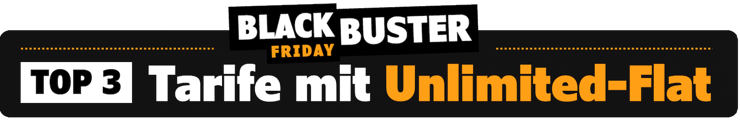 Black Buster Unlimited-Tarife zum Black Friday 2024