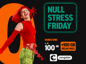 Zum Beitrag: Congstar Black Friday Aktion als »Null-Stress-Friday«: 100 GB Allnet-Flat + 100 GB Relax Pass für 24 € − monatlich kündbar, ohne Anschlusspreis