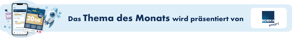 EDEKA smart: Thema des Monats (Supermarkt-Tarife und Prepaid-Discounter) EDEKA smart: Thema des Monats (Supermarkt-Tarife und Prepaid-Discounter)