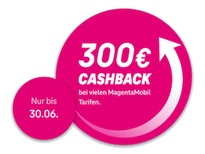 Telekom Cashback-Aktion mit 300 € Bonus bei Rufnummernmitnahme